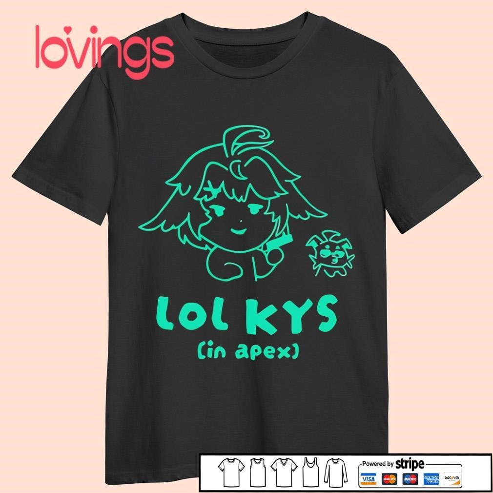 Lol Kys In Apex Shirt