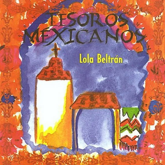 Lola Beltr N - Tesoros Mexicanos - Music & Performance - CD