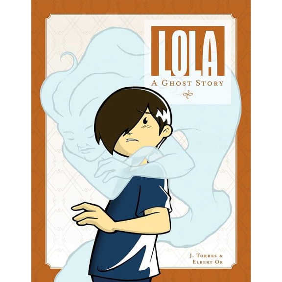 Lola: Lola : A Ghost Story (Paperback)