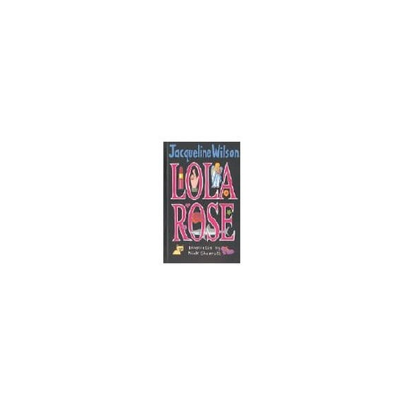 Pre-Owned Lola Rose (Hardcover) 0385601840 9780385601849