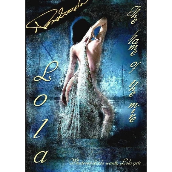 Lola - The flame of the mire, (Paperback)