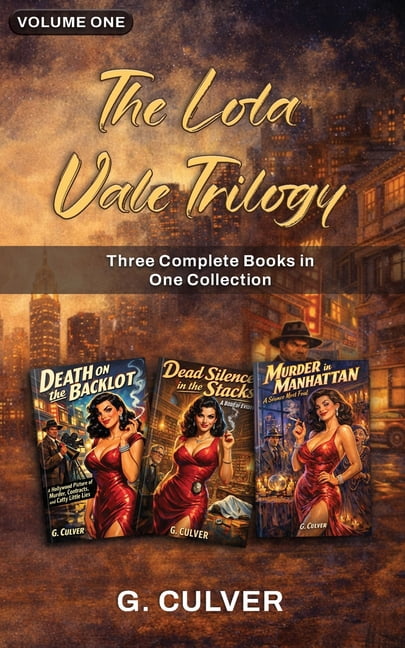 Lola Vale The Lola Vale Trilogy - Volume One: All Three Books in One Collection, (Paperback)
