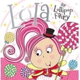 thumbnail image 1 of Pre-Owned Lola the Lollipop Fairy (Hardcover), 1 of 1