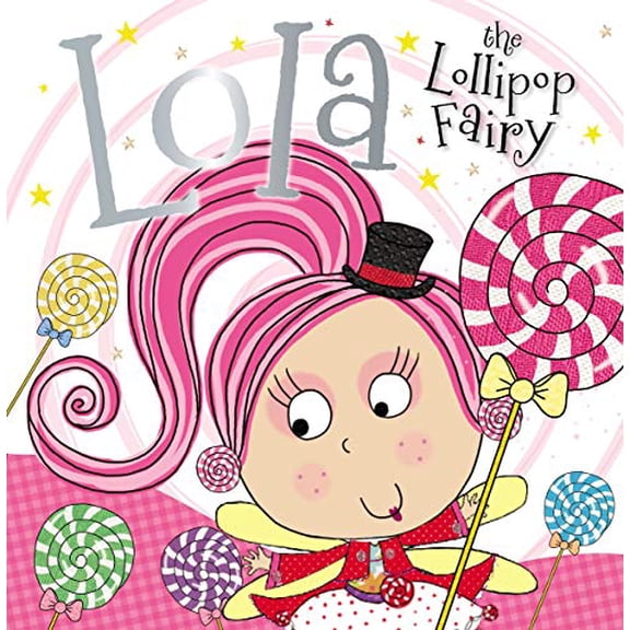 Pre-Owned Lola the Lollipop Fairy by Tim Bugbird (Paperback)