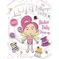 thumbnail image 1 of Pre-Owned Lola the Lollipop Fairy Sticker Dolly Dress Up (Paperback) 1782353747 9781782353744, 1 of 1