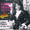 thumbnail image 1 of Loleatta Holloway - Cry to Me: Golden Classics of the 70's - Rock N' Roll Oldies - CD, 1 of 3