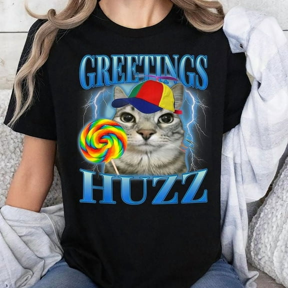 Lollipop Cat Meme Greetings Huzz Funny Silly Cats Humor Unisex T-Shirt, Sizes S-5XL - Gategoo