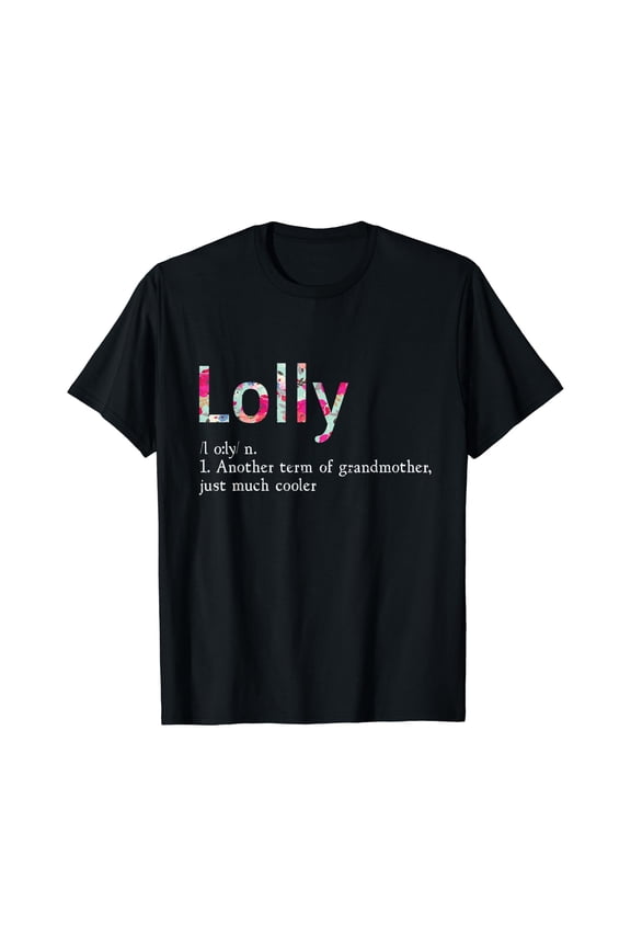 Lolly Cool Grandma Shirt Flower Grandmother Gift T-Shirt, Vintage Birthday Gift
