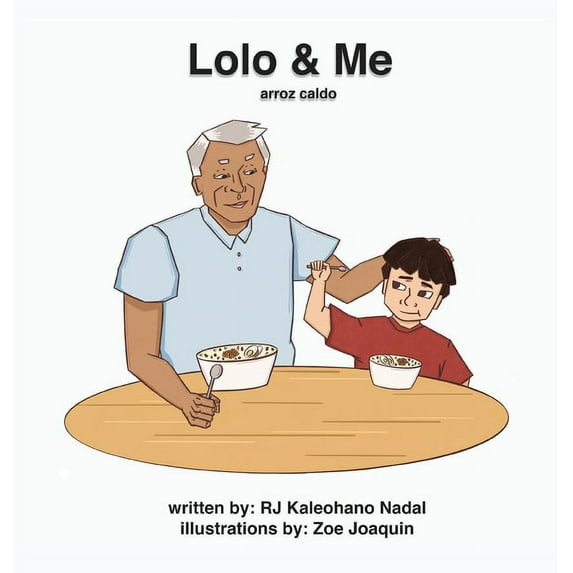 Lolo and Me: Arroz Caldo, (Hardcover)