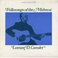 thumbnail image 1 of Loman D. Cansler - Folksongs of the Midwest - Music & Performance - CD, 1 of 1