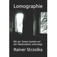 thumbnail image 1 of Lomographie: Mit Der Smena Symbol Auf Der Raketenbasis Unterwegs Paperback, 1 of 1