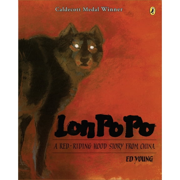 Lon Po Po: A Red-Riding Hood Story from China, (Paperback)
