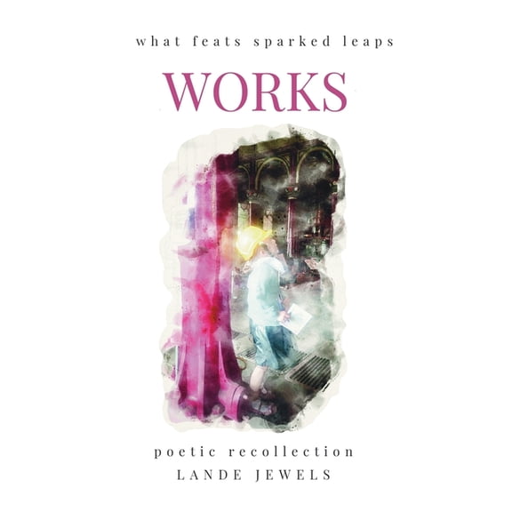 London Baby Works: what feats sparked leaps: The gifts of civil engineering geniuses that shaped the public works of London metropol, Book 14, (Paperback)