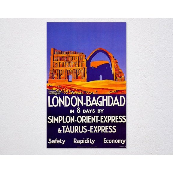 London Baghdad Simplon Orient Express Ctesiphon Arch Iraq Tourism Train Vintage Retro Poster