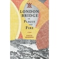 thumbnail image 1 of London Bridge in Plague and Fire, (Paperback), 1 of 1