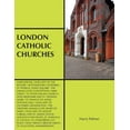 thumbnail image 1 of London Catholic Churches, (Paperback), 1 of 1