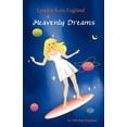 thumbnail image 1 of London Keni England: Heavenly Dreams : A Novel, 1 of 1