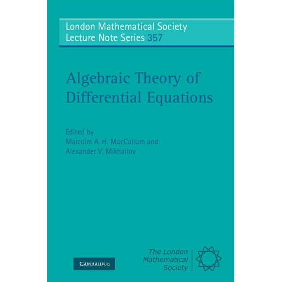 London Mathematical Society Lecture Note Algebraic Theory of Differential Equations, Book 357, (Paperback)