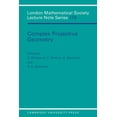thumbnail image 1 of London Mathematical Society Lecture Note Complex Projective Geometry: Selected Papers, Book 179, (Paperback), 1 of 1