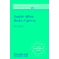 thumbnail image 1 of London Mathematical Society Lecture Note Double Affine Hecke Algebras, Book 319, (Paperback), 1 of 1