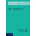 thumbnail image 1 of London Mathematical Society Lecture Note How Groups Grow, Book 395, (Paperback), 1 of 1