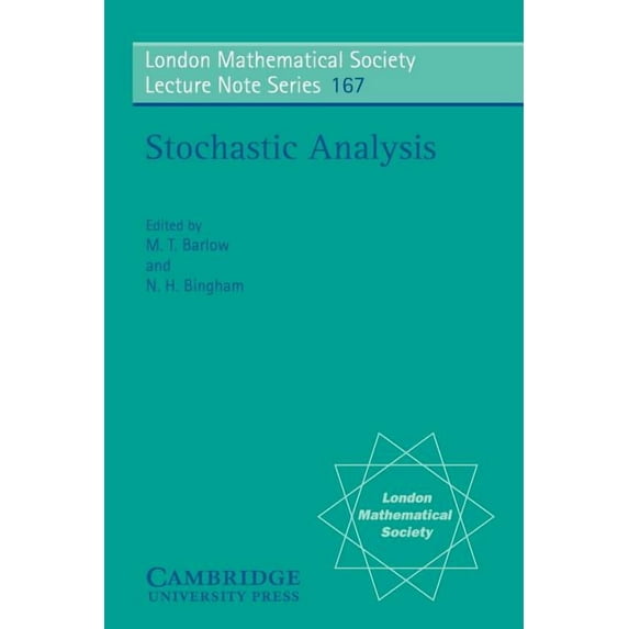 London Mathematical Society Lecture Note Stochastic Analysis: Proceedings of the Durham Symposium on Stochastic Analysis, 1990, Book 167, (Paperback)