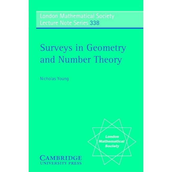 London Mathematical Society Lecture Note Surveys in Geometry and Number Theory: Reports on Contemporary Russian Mathematics, Book 338, (Paperback)