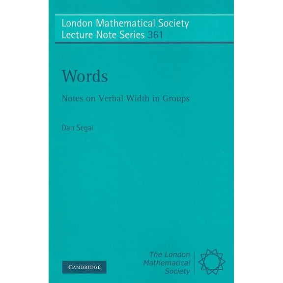 London Mathematical Society Lecture Note Words, Book 361, (Paperback)