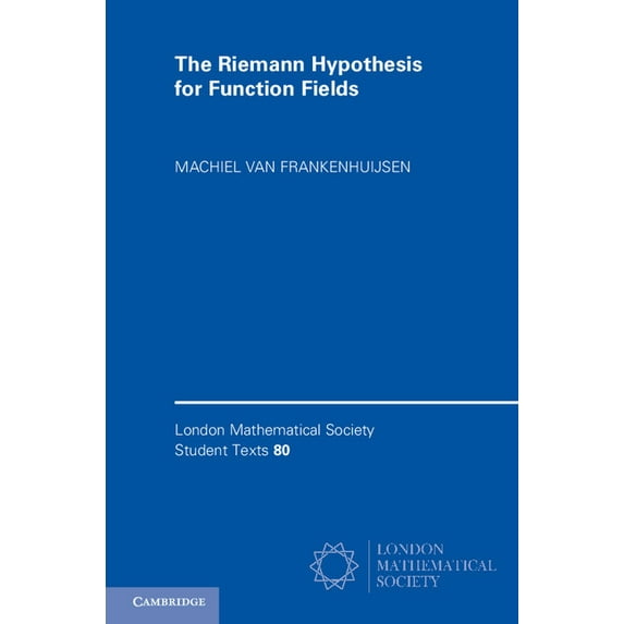 London Mathematical Society Student Text The Riemann Hypothesis for Function Fields, Book 80, (Paperback)