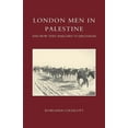 thumbnail image 1 of London Men in Palestine and How They Marched to Jerusalem (Paperback), 1 of 1