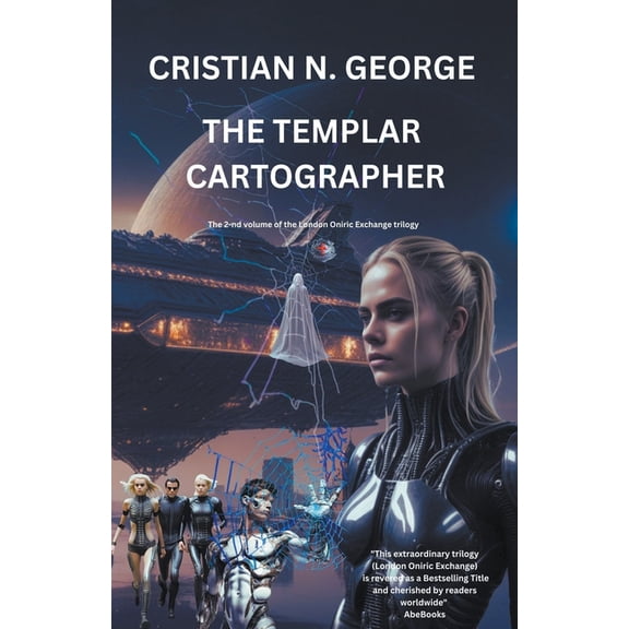 London Oniric Exchange The Templar Cartographer, Book 2, (Paperback)