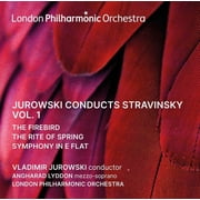 London Philharmonic Orchestra - Jurowski conducts Stravinsky Vol. 1 - Music & Performance - CD