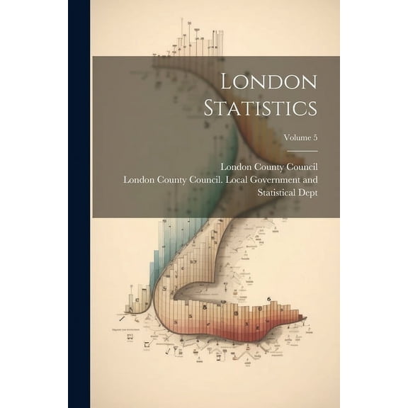 London Statistics; Volume 5 (Paperback)
