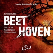 London Symphony Orchestra / Sir Simon Rattle - Beethoven Christ on the Mount of Olives - Music & Performance - SACD