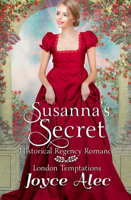 London Temptations Susanna's Secret: Historical Regency Romance, Book 1 ...