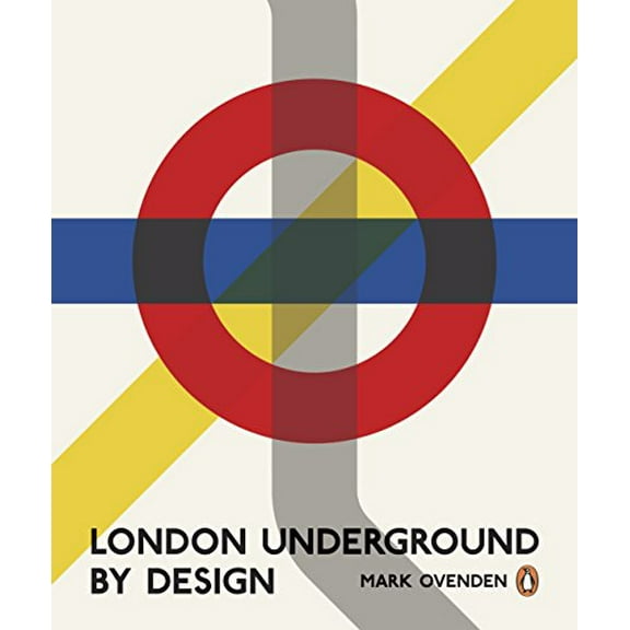 London Underground By Design Mark Ovenden (Paperback)