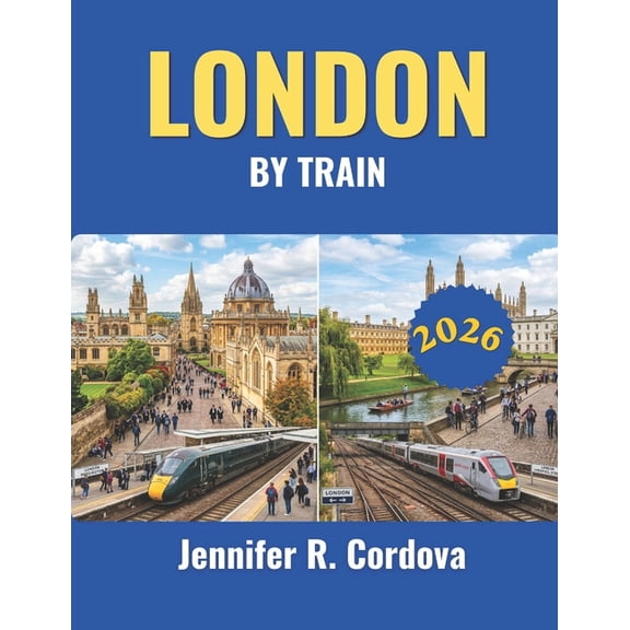 London by Train 2026, (Paperback)