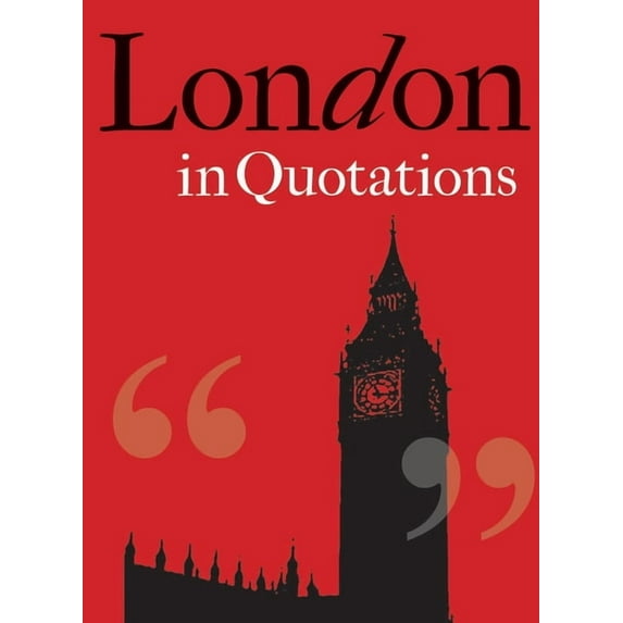 London in Quotations (Hardcover)