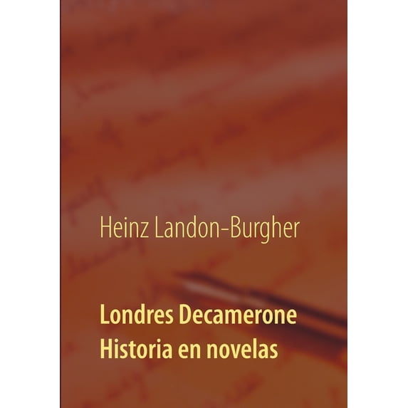 Londres Decamerone: Historia en novelas, (Paperback)