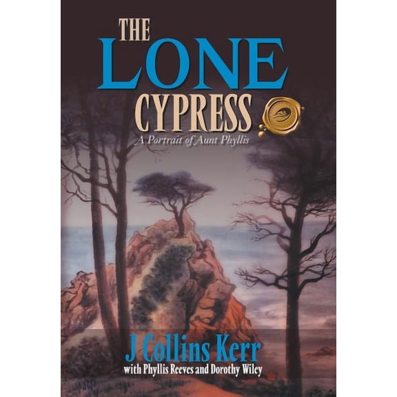 The Lone Cypress (Hardcover)