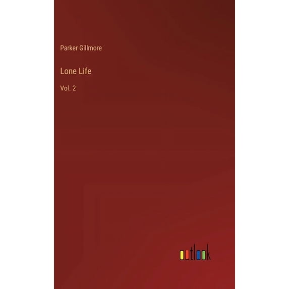 Lone Life: Vol. 2, (Hardcover)