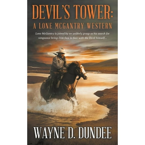 Lone McGantry Devil's Tower: A Lone McGantry Western, Book 8, (Paperback)