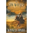 thumbnail image 1 of Lone McGantry The Gun Wolves: A Lone McGantry Western, Book 5, (Paperback), 1 of 1