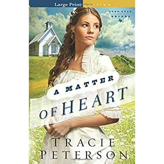 Pre-Owned A Matter of Heart (Lone Star Brides) (Paperback) 0764212702 9780764212703