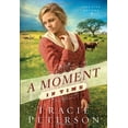 thumbnail image 1 of Pre-Owned A Moment in Time (Hardcover) 0764212168 9780764212161, 1 of 1