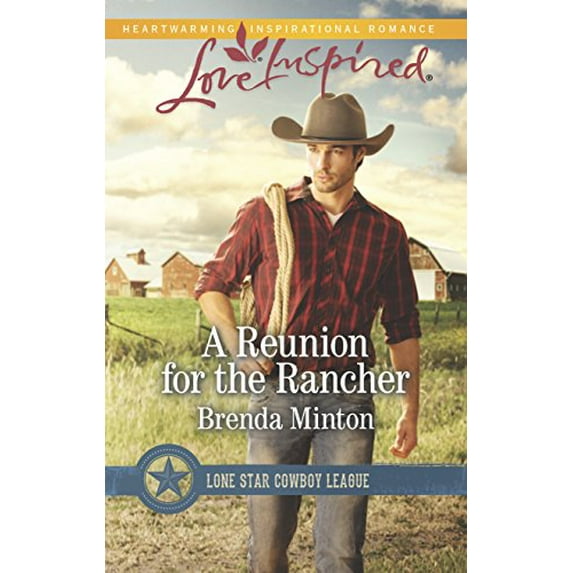 Pre-Owned A Reunion for the Rancher (Lone Star Cowboy League, 1) (Unknown) 0373879857 9780373879854