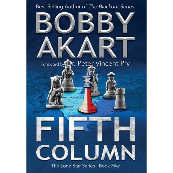 Lone Star Fifth Column: Post Apocalyptic EMP Survival Fiction, Book 5, (Hardcover)