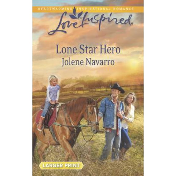 Pre-Owned Lone Star Hero (Mass Market Paperback) 0373817851 9780373817856
