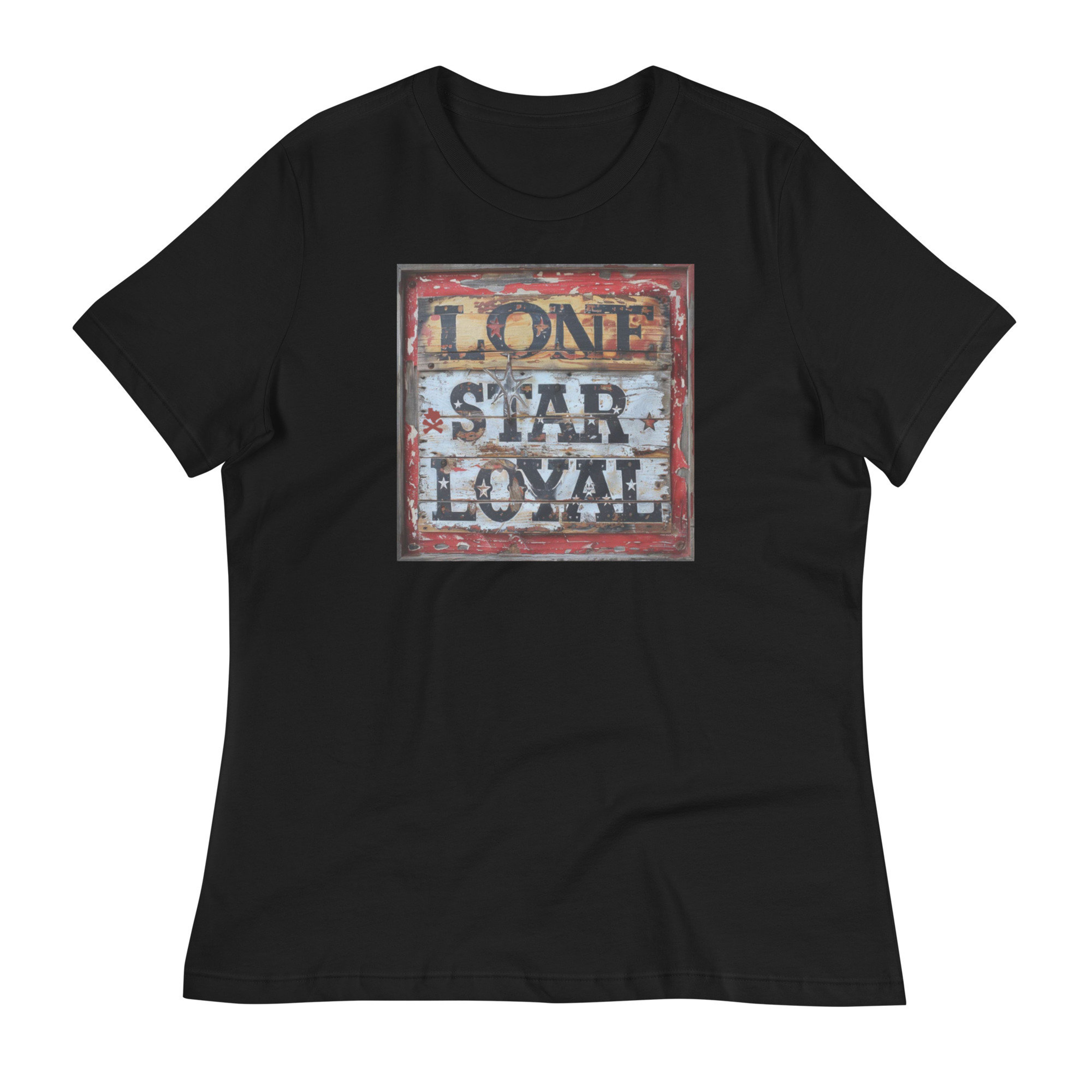 Lone Star Loyal Texas vintaged Themed Women's Relaxed TShirt