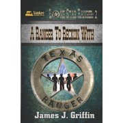 Lone Star Ranger A Ranger to Reckon With, Book 2, Paperback
